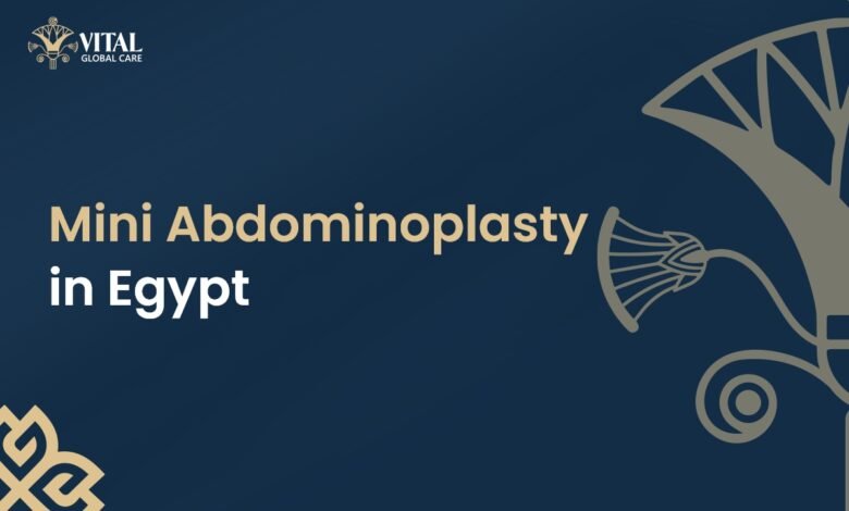 Mini Abdominoplasty in Egypt