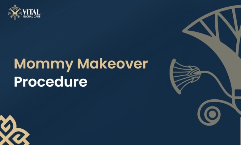 Mommy Makeover Procedure